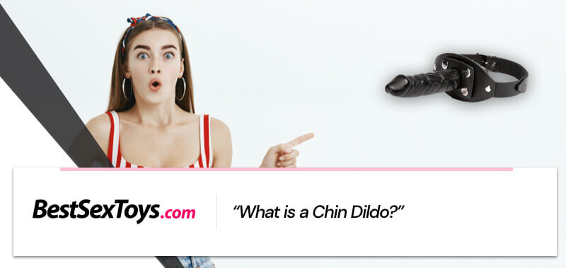 Chin dildo meaning