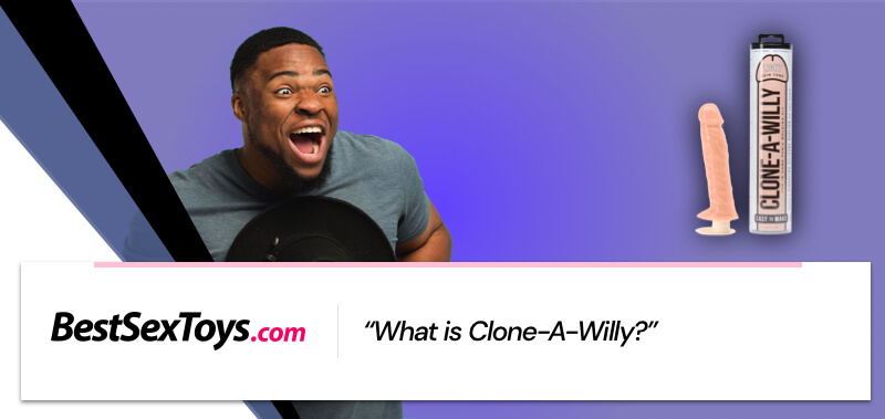 What clone-a-willy is