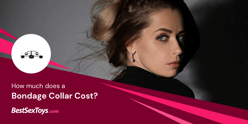 How much a bondage collar costs.